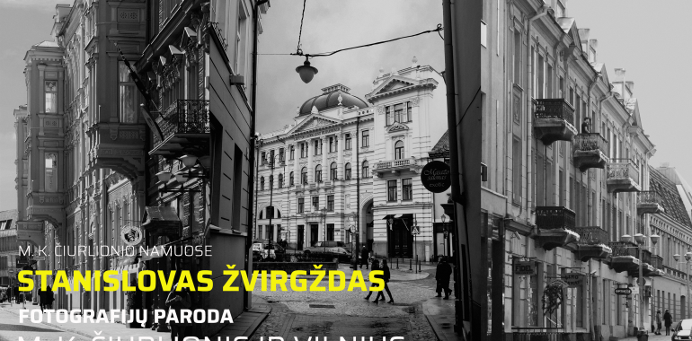 Stanislovo Žvirgždo fotografijų paroda „M. K. Čiurlionis ir Vilnius“