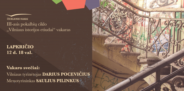 Pokalbis apie Vilniaus istorijos reliktus