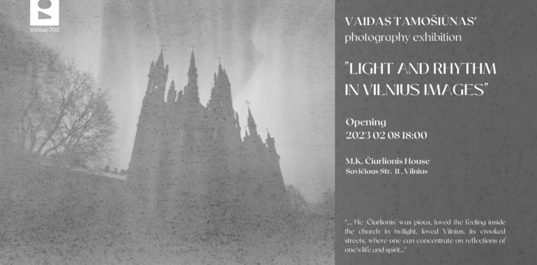 Exhibition | Light and Rhythm in the Images of Vilnius