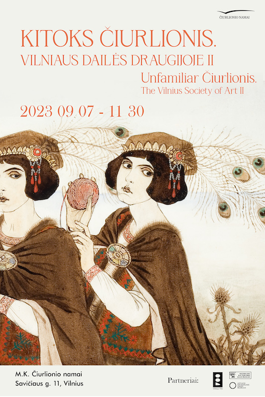 Exhibition “Unfamiliar Čiurlionis. The Vilnius Society of Art II”