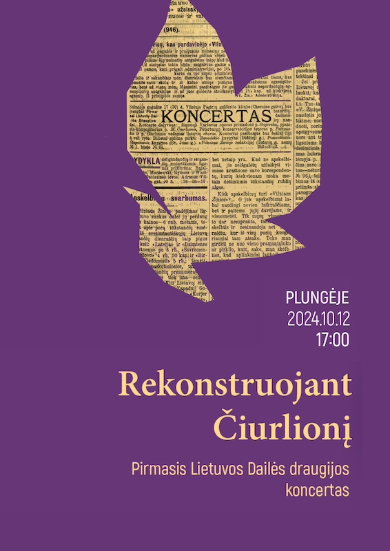 Rekonstruojant Čiurlionį. Premjera Plungėje