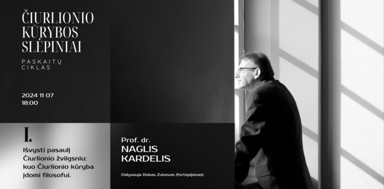 Čiurlionio kūrybos slėpiniai | Prof. dr. Naglis Kardelis (I paskaita)