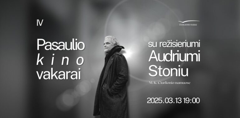 Pasaulio kino vakarai su Audriumi Stoniu