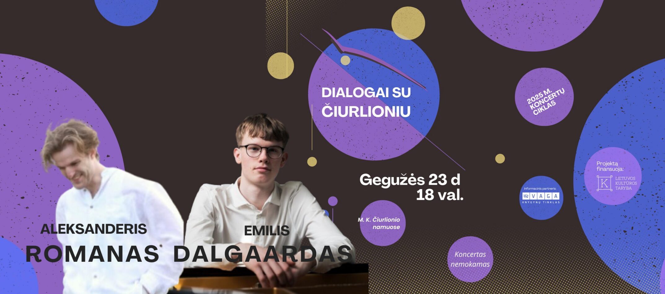 Dialogai su Čiurlioniu: Emil Dalgaard ir Aleksander Roman