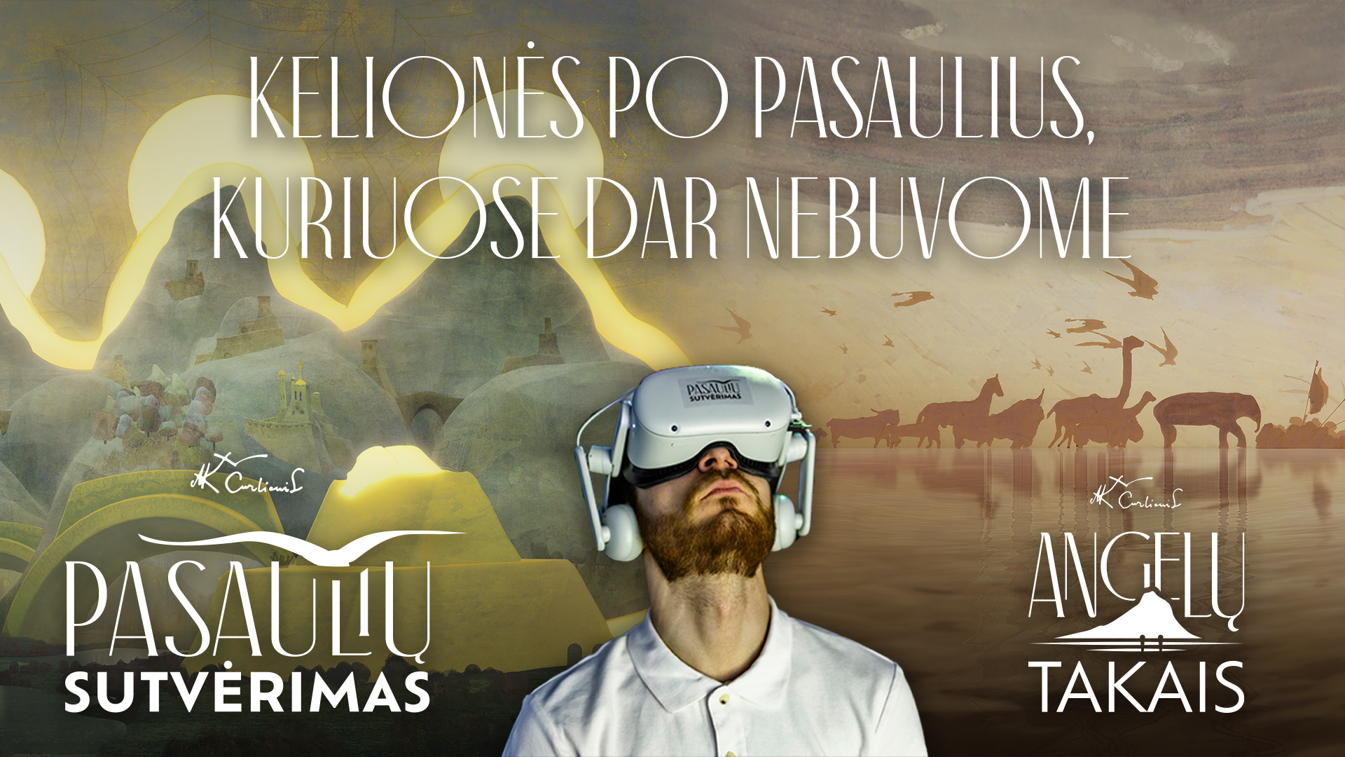 Virtualios realybės patirtys: „Angelų takais“ ir „Pasaulių sutvėrimas“