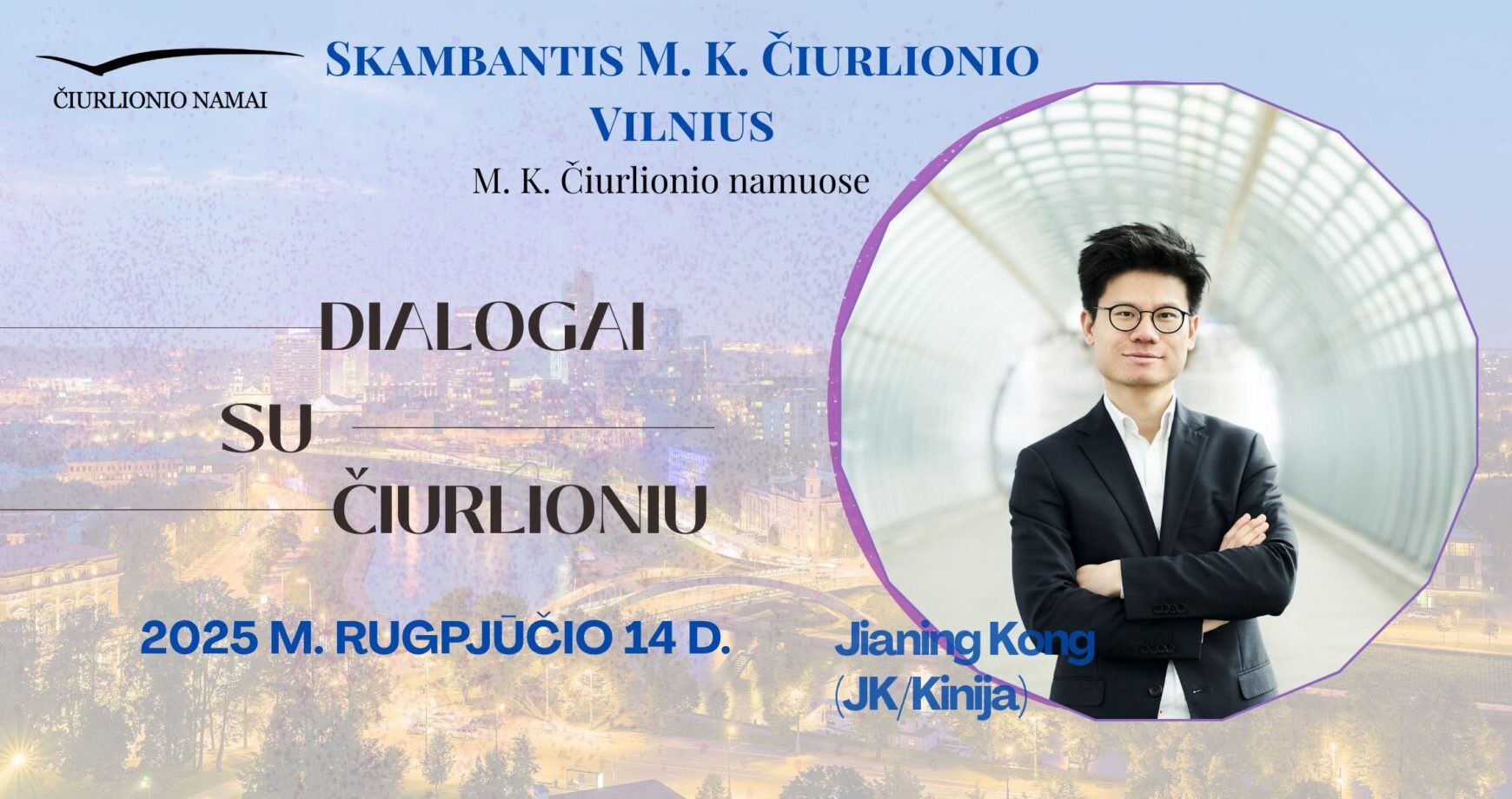 Skambantis Čiurlionio Vilnius – pianisto Jianing Kong „Dialogai su Čiurlioniu“