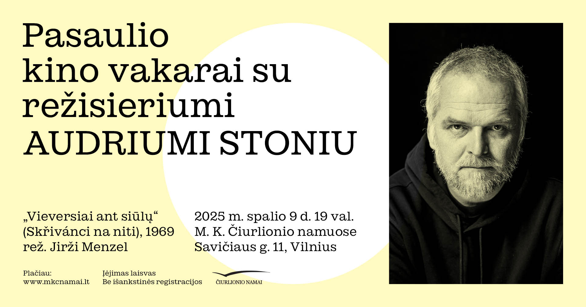 Pasaulio kino vakarai su režisieriumi Audriumi Stoniu